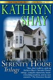 Serenity House Trilogy (eBook, ePUB)
