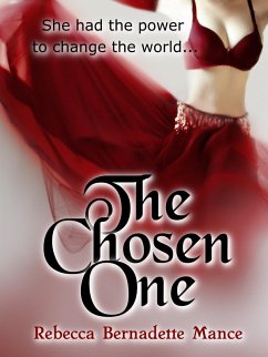 Chosen One (eBook, ePUB) - Mance, Rebecca Bernadette