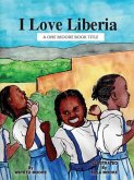 I Love Liberia (eBook, ePUB)