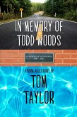 In Memory of Todd Woods (eBook, ePUB)