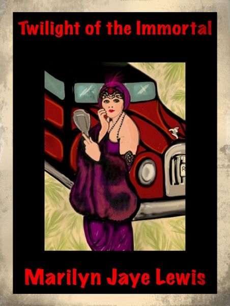 Twilight of the Immortal (eBook, ePUB) Twilight of the Immortal (eBook, ePUB)