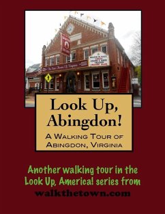 Walking Tour of Abingdon, Virginia (eBook, ePUB) - Gelbert, Doug