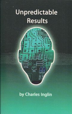 Unpredictable Results (eBook, ePUB) - Inglin, Charles