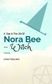 Day in the Life of Nora Bee -Witch (eBook, ePUB)