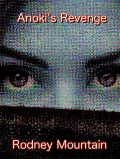 Anoki's Revenge (eBook, ePUB) - Mountain, Rodney