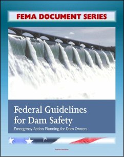 Cover FEMA Document Series: Federal Guidelines for Dam Safety: Emergency Action Planning for Dam Owners (eBook, ePUB)