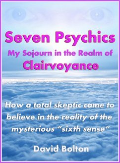 Seven Psychics: My Sojourn in the Realm of Clairvoyance (eBook, ePUB) - Bolton, David