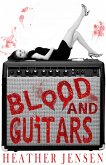 Blood and Guitars (eBook, ePUB)
