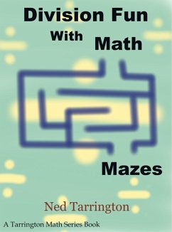 Division Fun With Math Mazes (eBook, ePUB) - Tarrington, Ned