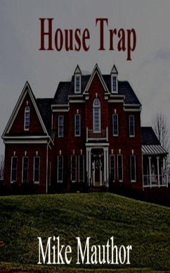 House Trap (eBook, ePUB) - Mauthor, Mike