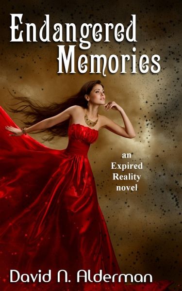 Endangered Memories: an Expired Reality novel (eBook, ePUB)