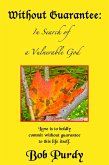 Without Guarantee: in search of a vulnerable God (eBook, ePUB)