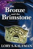Bronze and the Brimstone (Book #2 of The Verona Trilogy) (eBook, ePUB)