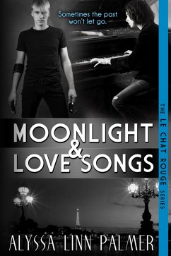 Moonlight & Love Songs (eBook, ePUB) - Palmer, Alyssa Linn