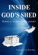 Inside God's Shed: Memoirs of an... - Bild 1