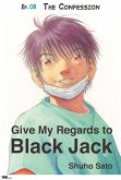 Give My Regards to Black Jack - Ep.08 The Confession (English version) (eBook, ePUB)