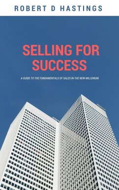 Selling for Success (eBook, ePUB) - Hastings, Robert D