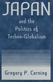 Japan and the Politics of Techno-globalism (eBook, ePUB)