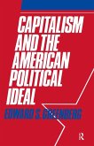 Capitalism and the American Political Ideal (eBook, PDF)