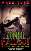 Zombie Fallout 3.5 ~ Dr. Hugh Mann (eBook, ePUB)