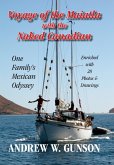 Voyage of the Maiatla with the Naked Canadian: One Family's Mexican Odyssey (eBook, ePUB)
