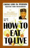 How To Eat To Live: Book 1 (eBook, ePUB)
