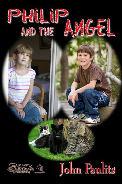 Philip and the Angel (eBook, ePUB) Philip and the Angel (eBook, ePUB)