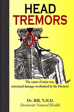 Cover HEAD TREMORS, the cause of mine overlooked by Doctors (eBook, ePUB)