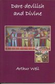 Dare-Devilish and Divine (eBook, ePUB)