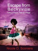 Escape from Beckyville: Tales of Race, Hair and Rage (eBook, ePUB)