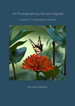 Cover Art Photographs by Richard Alighieri: Volume V - Butterflies & Friends (eBook, ePUB)