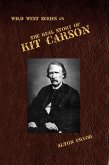 Real Story of Kit Carson (eBook, ePUB) Real Story of Kit Carson (eBook, ePUB)