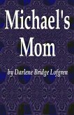 Michael's Mom (eBook, ePUB) Michael's Mom (eBook, ePUB)