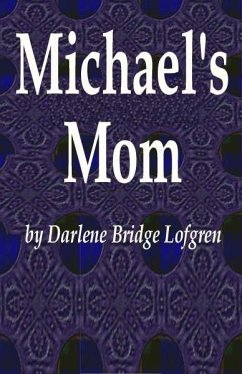 Michael's Mom (eBook, ePUB) Cover Michael's Mom (eBook, ePUB)