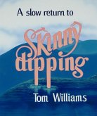 Slow Return to Skinny Dipping (eBook, ePUB)