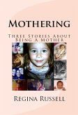 Mothering (eBook, ePUB)