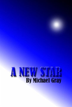 New Star (eBook, ePUB) - Gray, Michael New Star (eBook, ePUB) - Gray, Michael