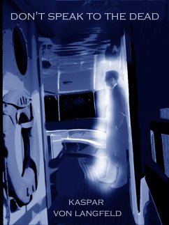 Cover Don't Speak To The Dead (eBook, ePUB)