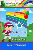 Sports Heroes Of Rainbow Road (eBook, ePUB)