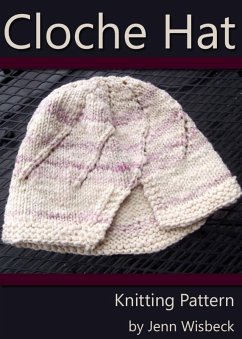 Cover Cloche Hat Knitting Pattern (eBook, ePUB)