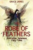 Robe of Feathers and other Japanese Fairy Tales (eBook, ePUB)