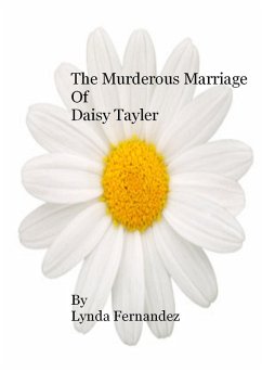 Murderous Marriage of Daisy Tayler (eBook, ePUB) - Fernandez, Lynda