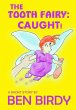 Tooth Fairy: Caught! (eBook, ePUB) - Bild 1