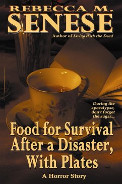 Cover Food for Survival After a Disaster, With Plates: A Horror Story (eBook, ePUB)
