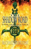 Shadow Road; Dark Heritage Saga II (eBook, ePUB)