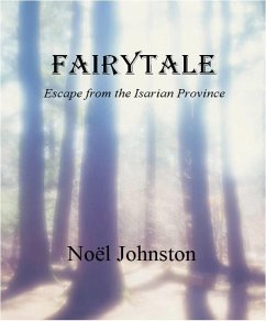 Cover Fairytale: Escape from the Isarian Province (eBook, ePUB)