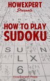 How To Play Sudoku (eBook, ePUB)