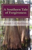 Southern Tale of Forgiveness (eBook, ePUB)