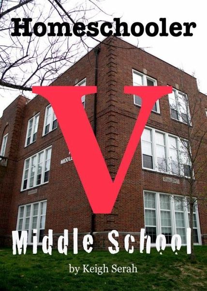 Homeschooler V Middle School (eBook, ePUB)