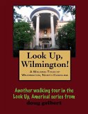 Walking Tour of Wilmington, North Carolina (eBook, ePUB)